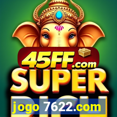 jogo 7622.com